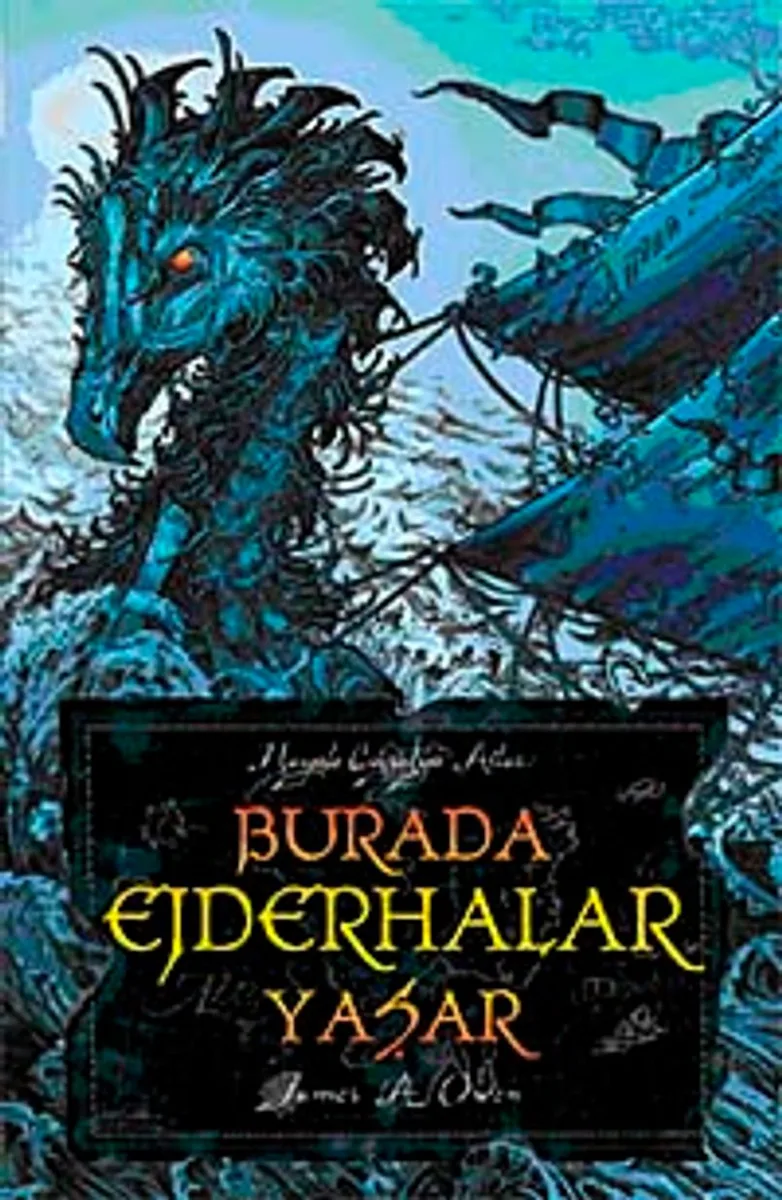 Burada Ejderhalar Yaşar Hayali Coğrafya Atlası