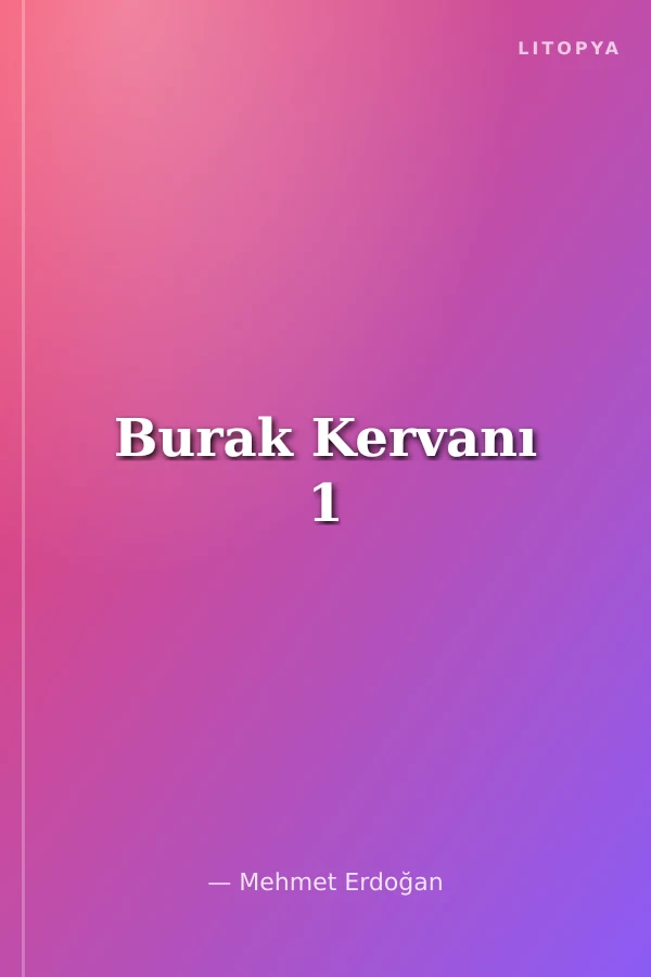 Burak Kervanı 1