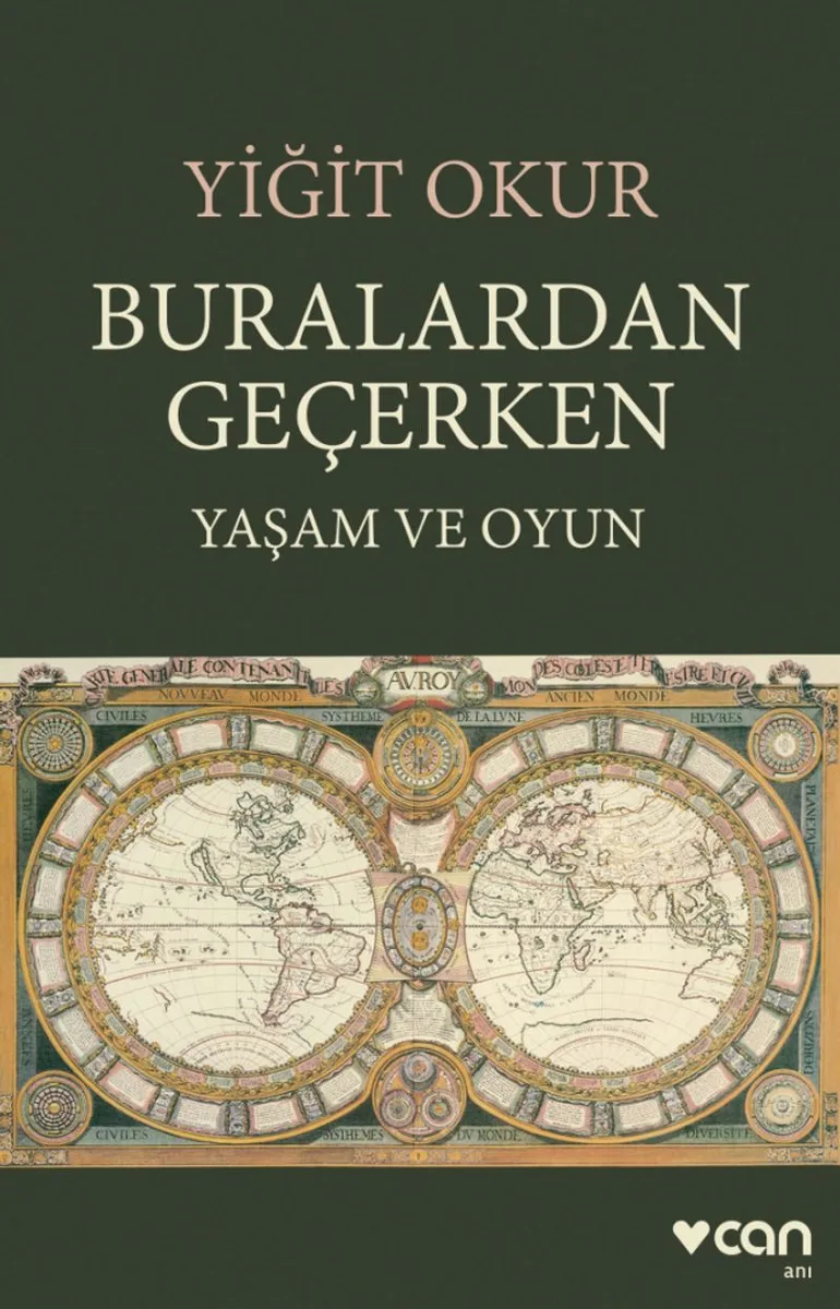 Buralardan Geçerken Yaşam ve Oyun