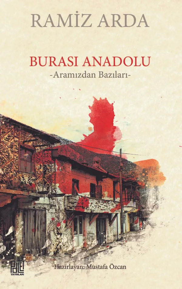 Burası Anadolu Aramızdan Bazıları