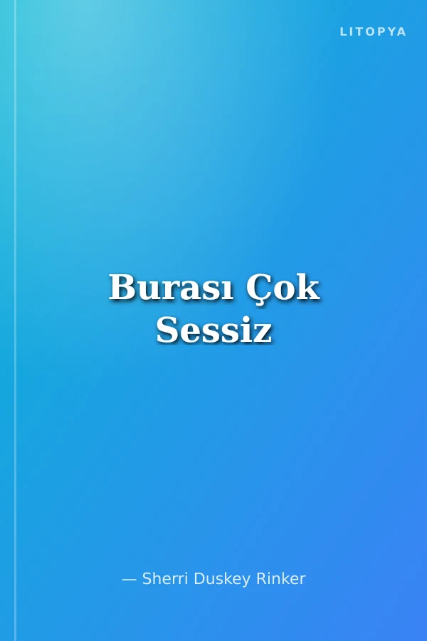 Burası Çok Sessiz