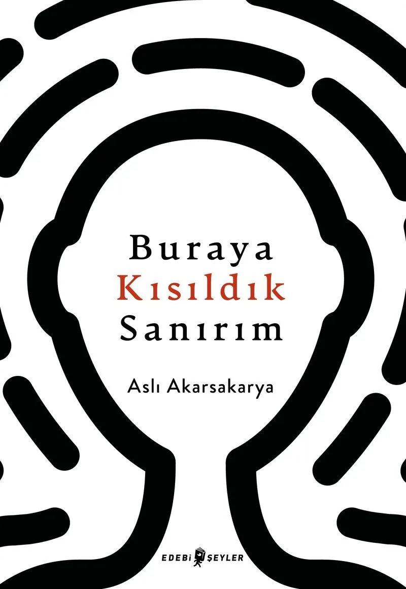 Buraya Kısıldık Sanırım