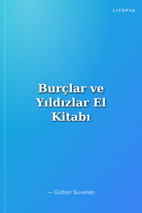 Burçlar ve Yıldızlar El Kitabı