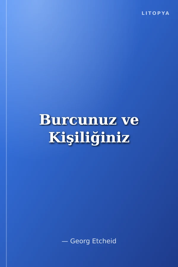 Burcunuz ve Kişiliğiniz