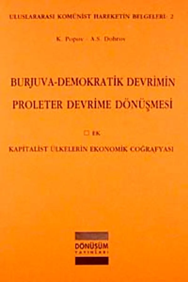Burjuva-Demokratik Devrimin Proleter Devrime Dönüşmesi