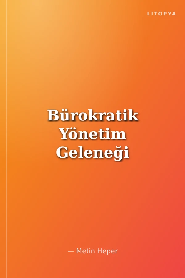 Bürokratik Yönetim Geleneği