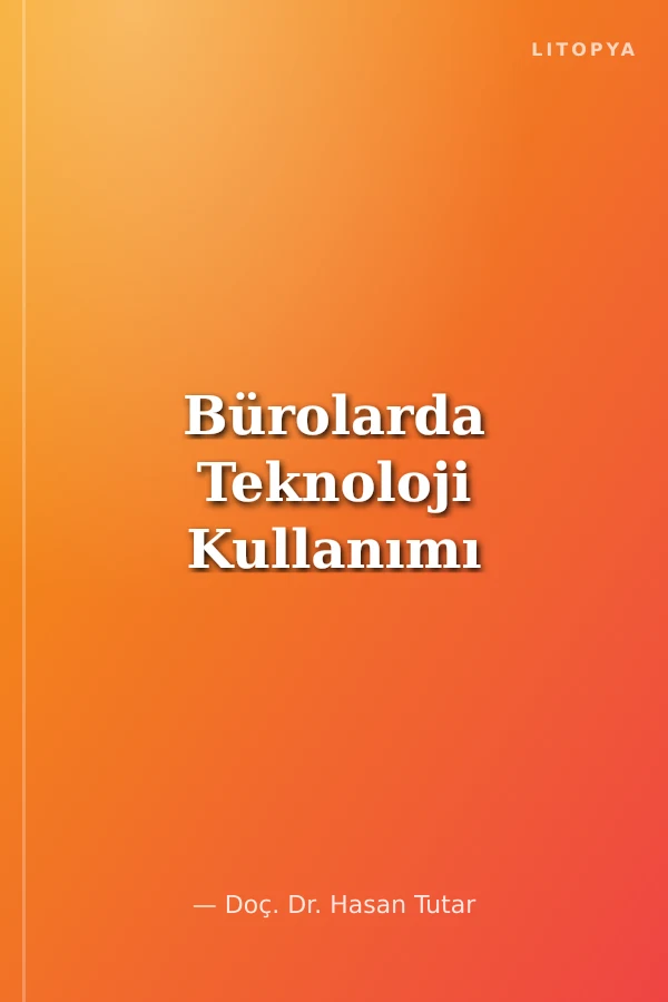 Bürolarda Teknoloji Kullanımı