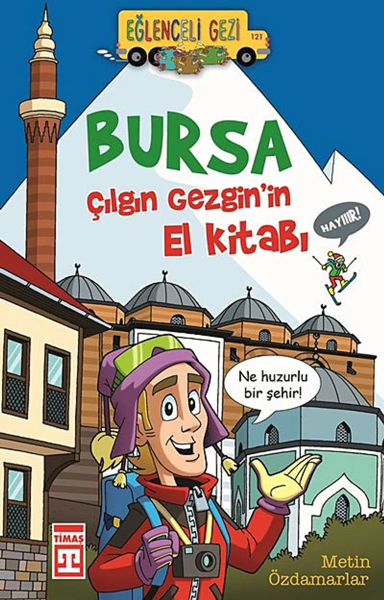 Bursa Çılgın Gezginin El Kitabı