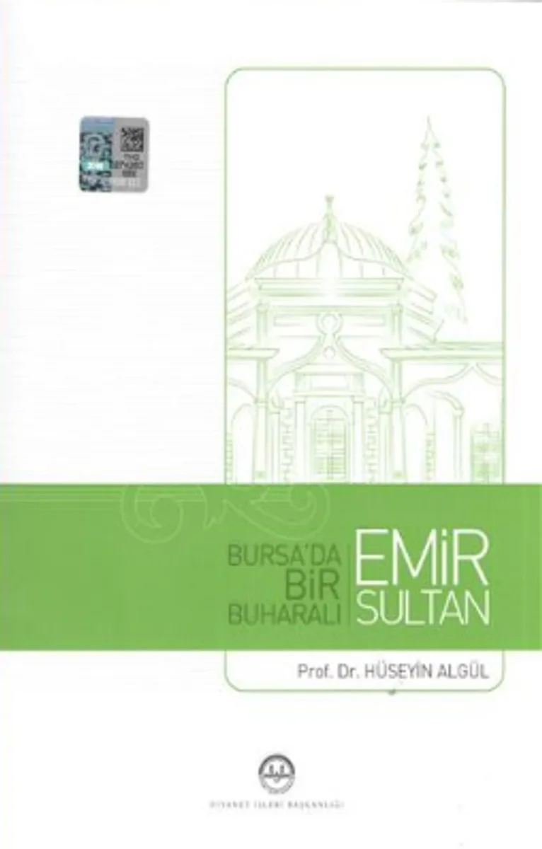 Bursa'da Bir Buharalı Emir Sultan