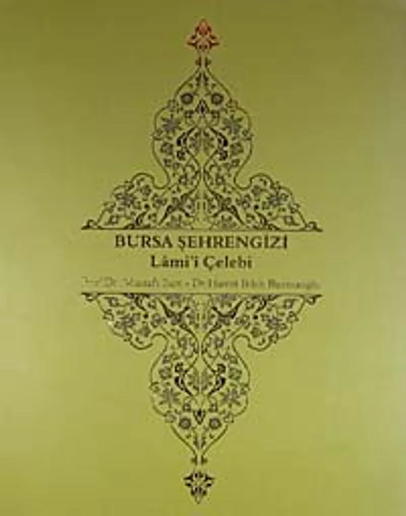 Bursa Şehrengizi Lami'i Çelebi