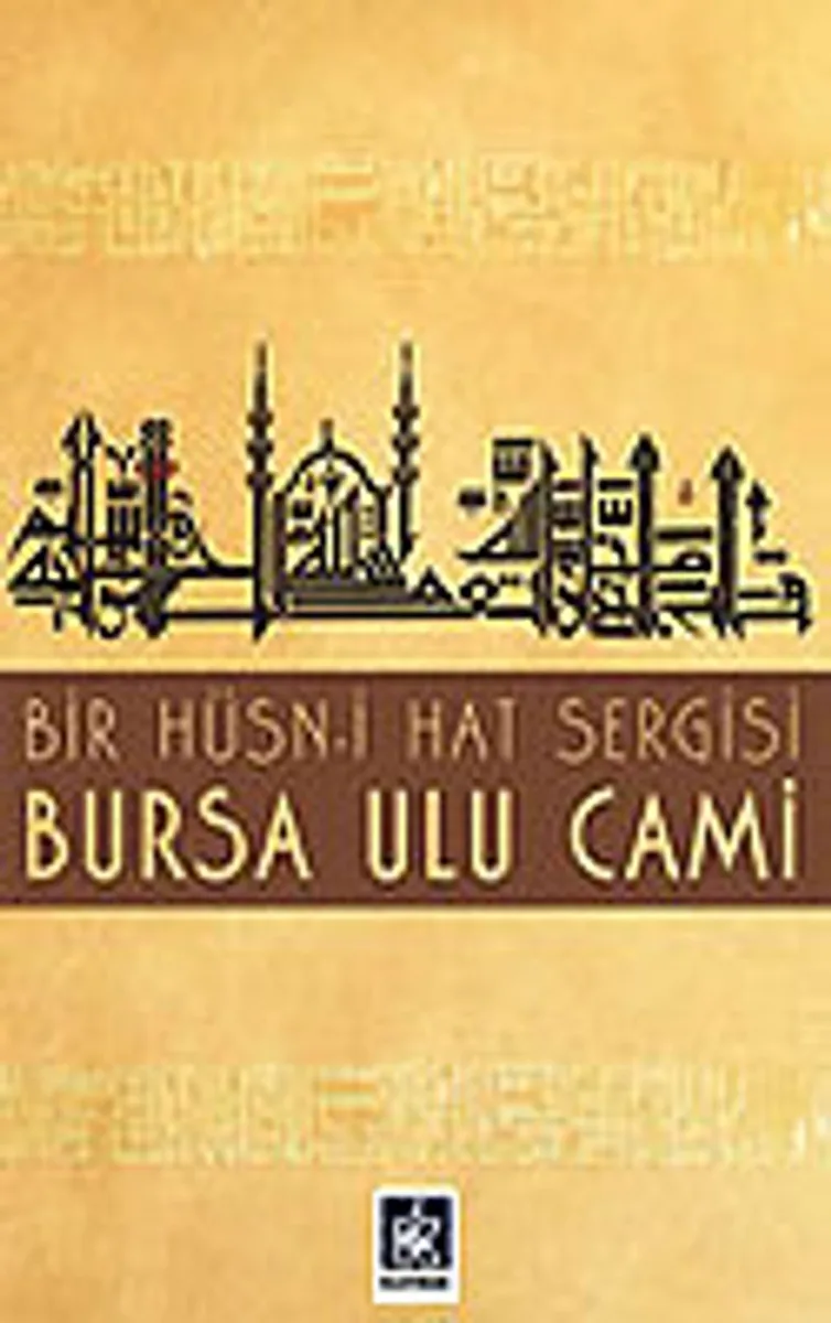 Bursa Ulu Cami (Bir Hüsn-i Hat Sergisi)