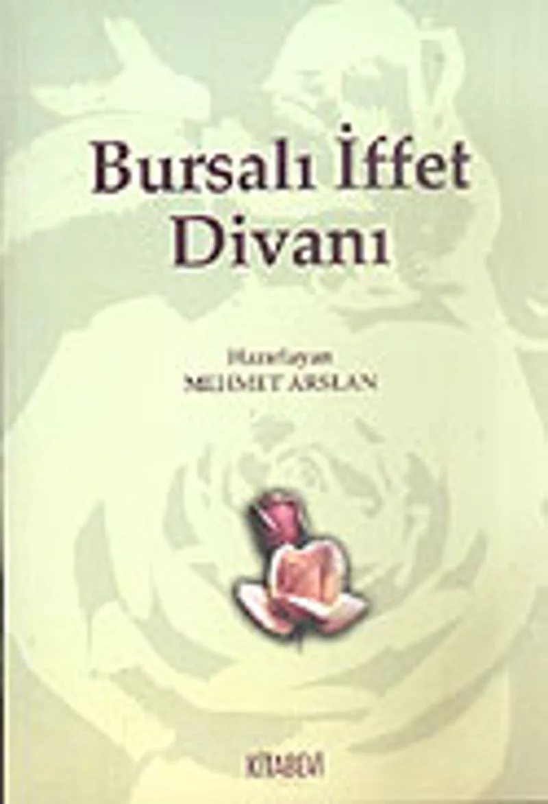 Bursalı İffet Divanı