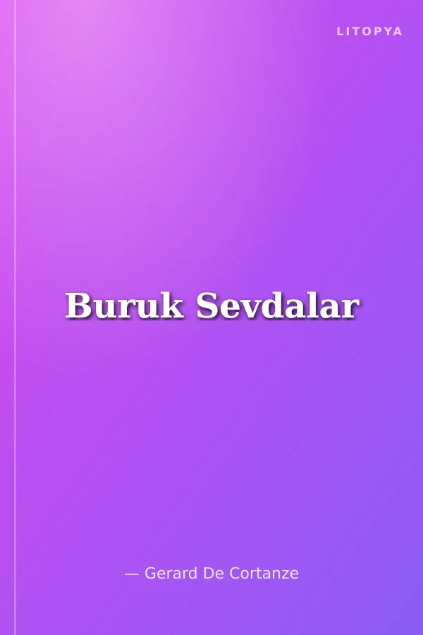 Buruk Sevdalar