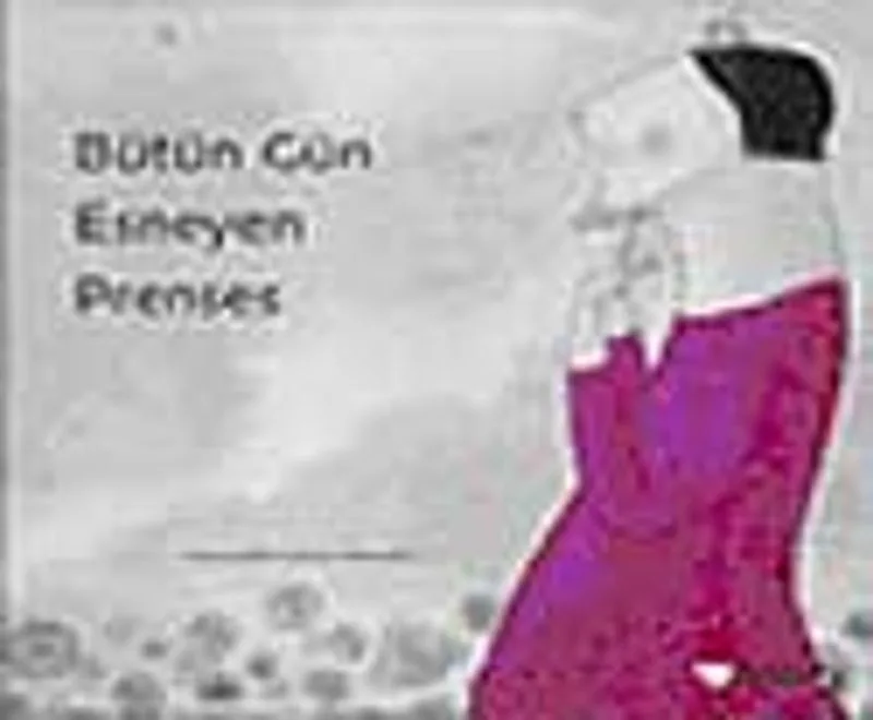 Bütün Gün Esneyen Prenses