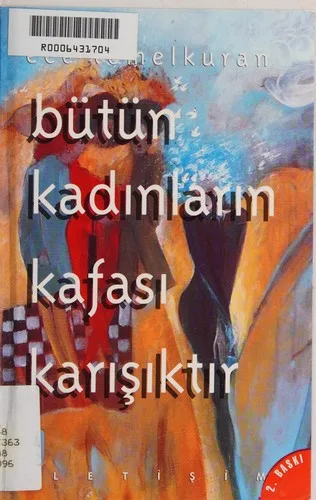 Bütün Kadınların Kafası Karışıktır