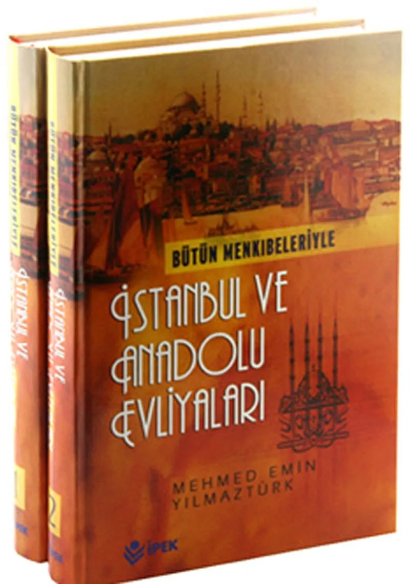 Bütün Menkıbeleriyle İstanbul ve Anadolu Evliyaları (2 Cilt Takım)