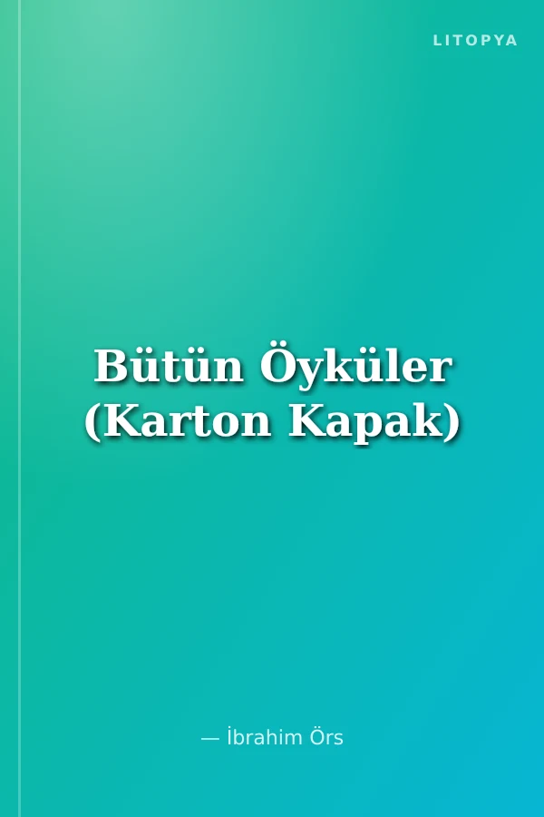 Bütün Öyküler (Karton Kapak)