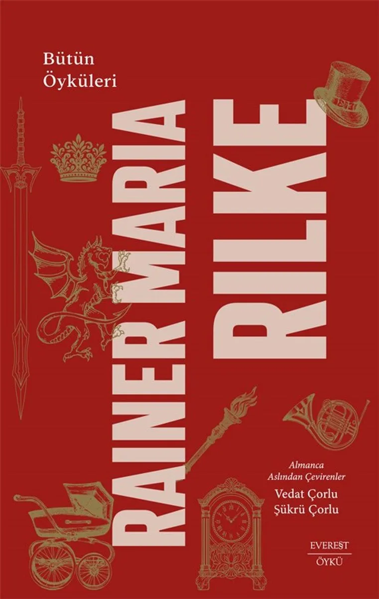 Bütün Öyküleri / Rainer Maria Rilke