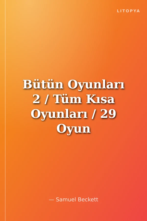 Bütün Oyunları 2 / Tüm Kısa Oyunları / 29 Oyun