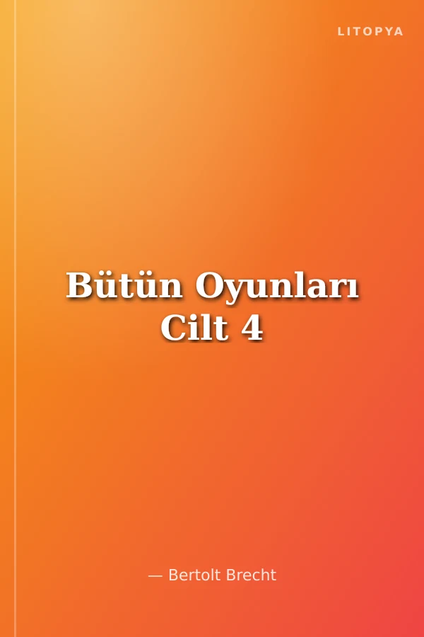 Bütün Oyunları Cilt 4