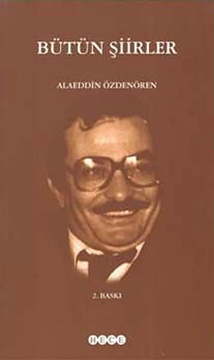 Bütün Şiirler / Alaeddin Özdenören