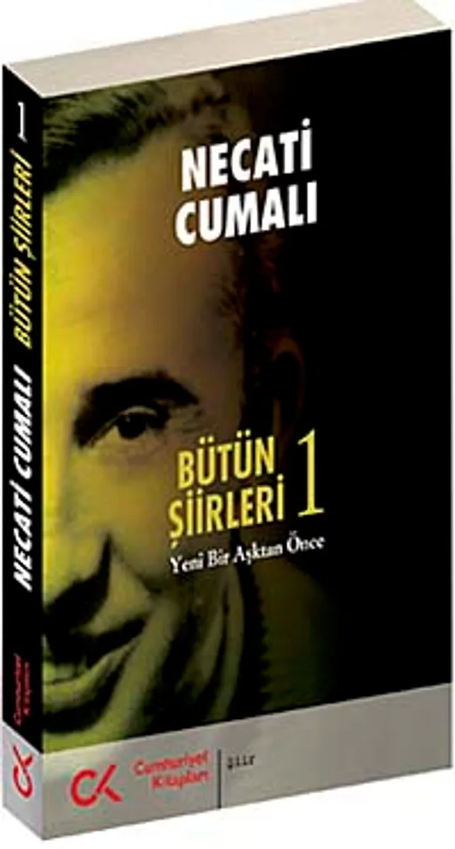 Bütün Şiirleri-1 Yeni Bir Aşktan Önce