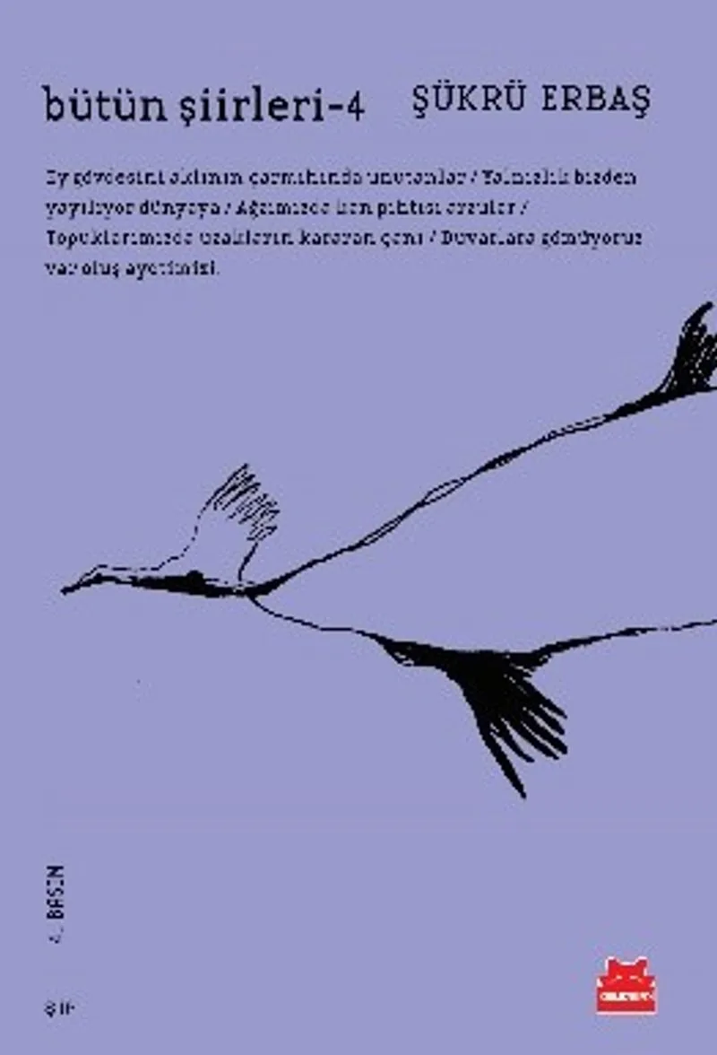Bütün Şiirleri 4 / Şükrü Erbaş