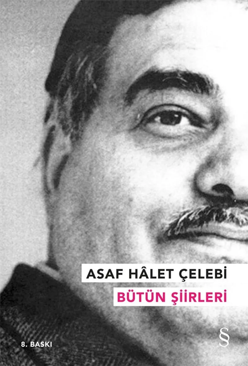 Bütün Şiirleri / Asaf Halet Çelebi