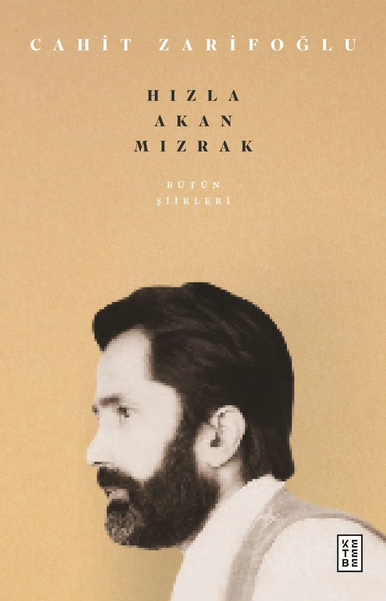 Bütün Şiirleri Hızla Akan Mızrak