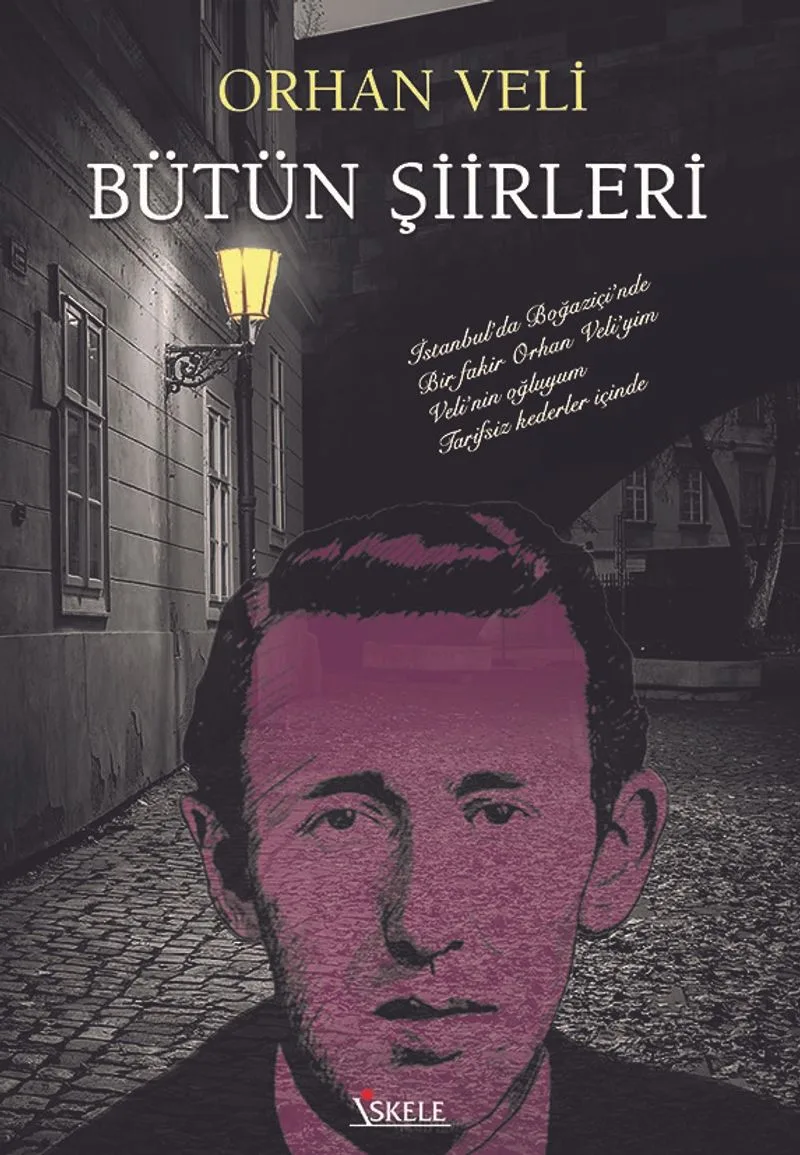 Bütün Şiirleri Orhan Veli