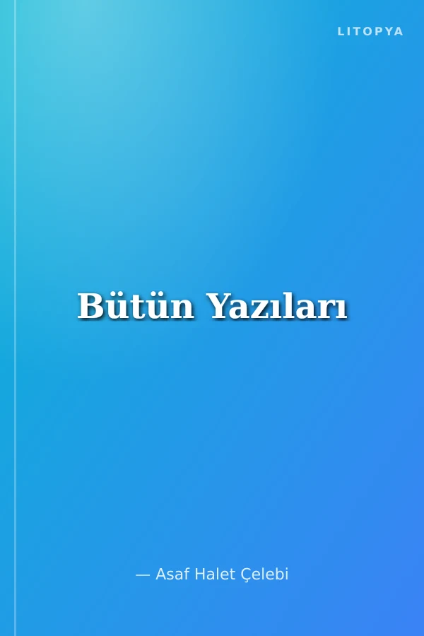 Bütün Yazıları