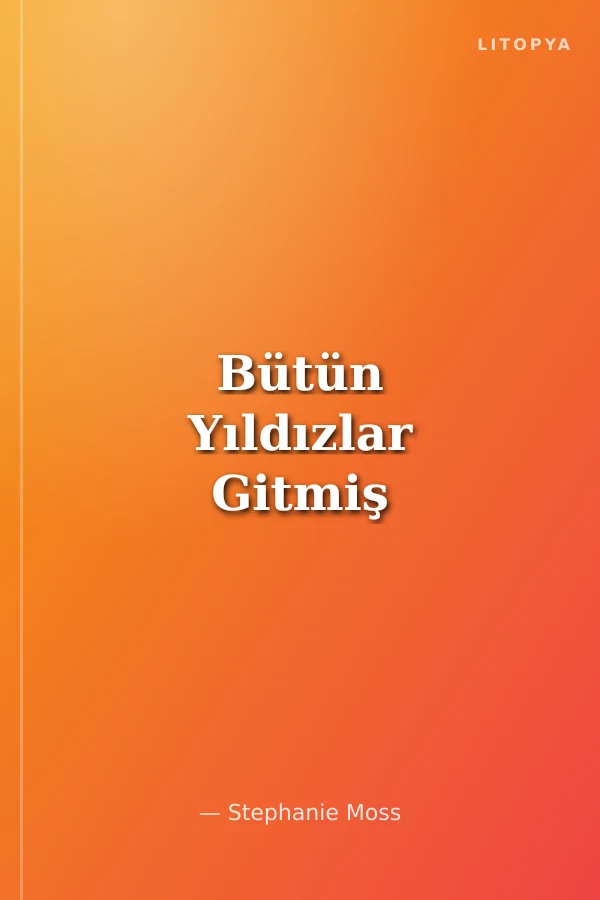 Bütün Yıldızlar Gitmiş