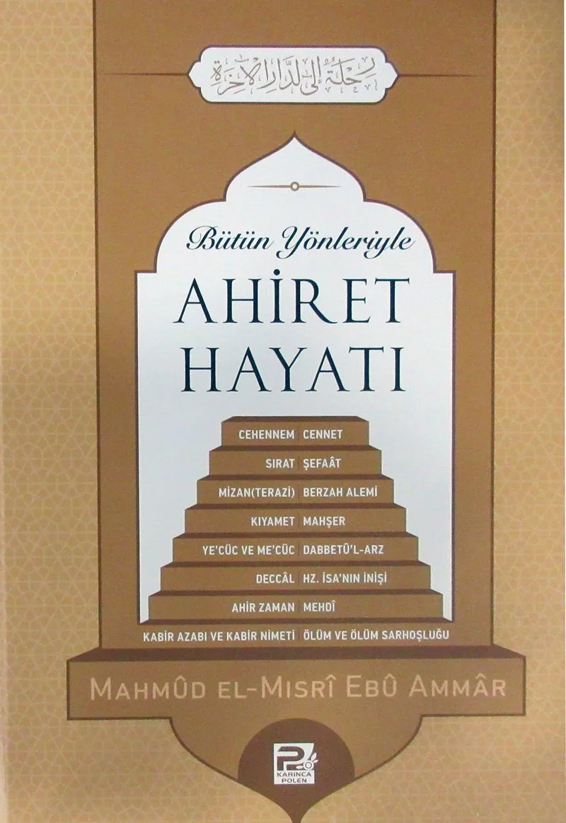 Bütün Yönleriyle Ahiret Hayatı