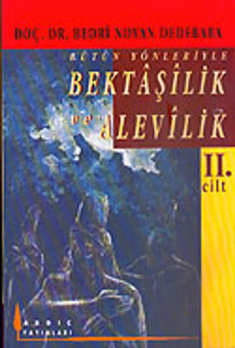 Bütün Yönleriyle Bektaşilik ve Alevilik (2.Cilt) / 11-H-30