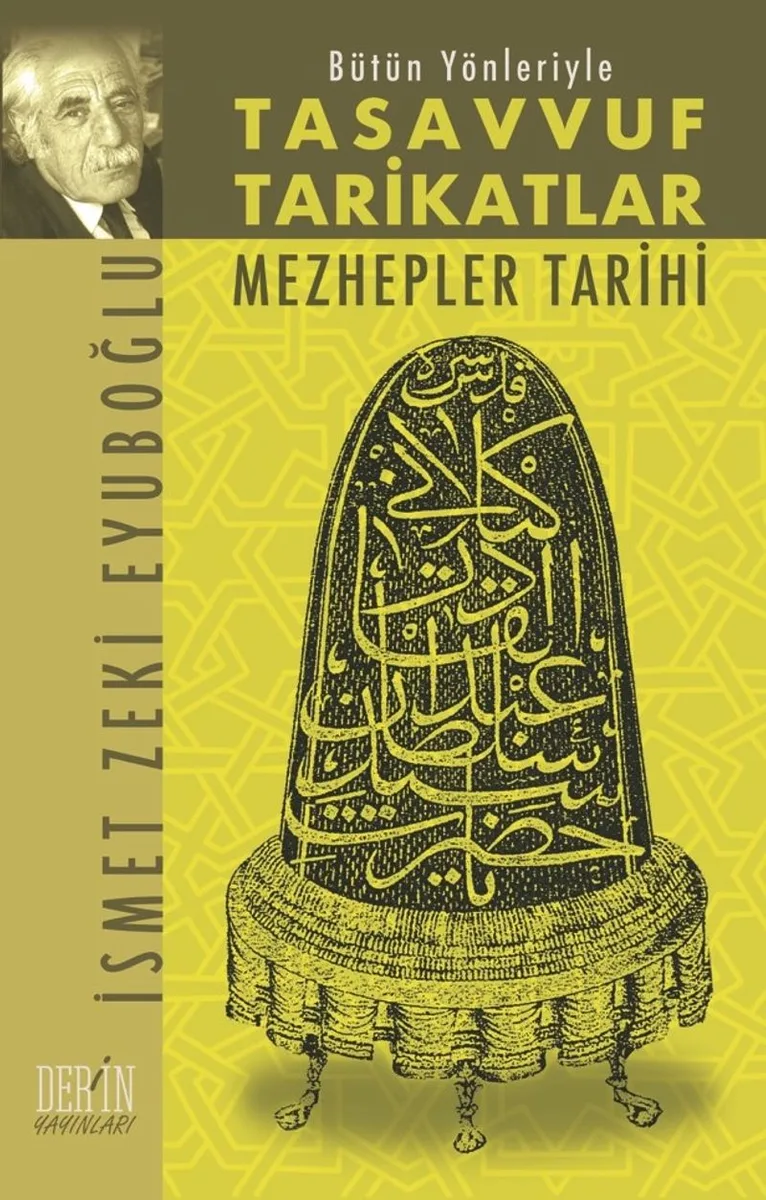 Bütün Yönleriyle Tasavvuf Tarikatlar Mezhepler Tarihi