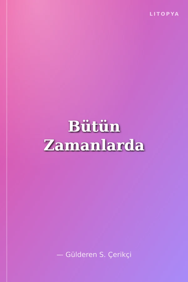 Bütün Zamanlarda