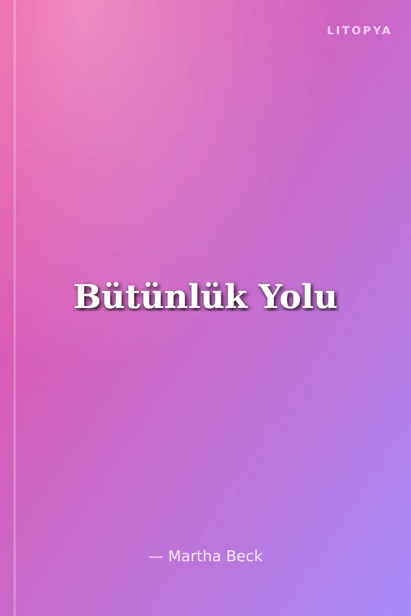 Bütünlük Yolu