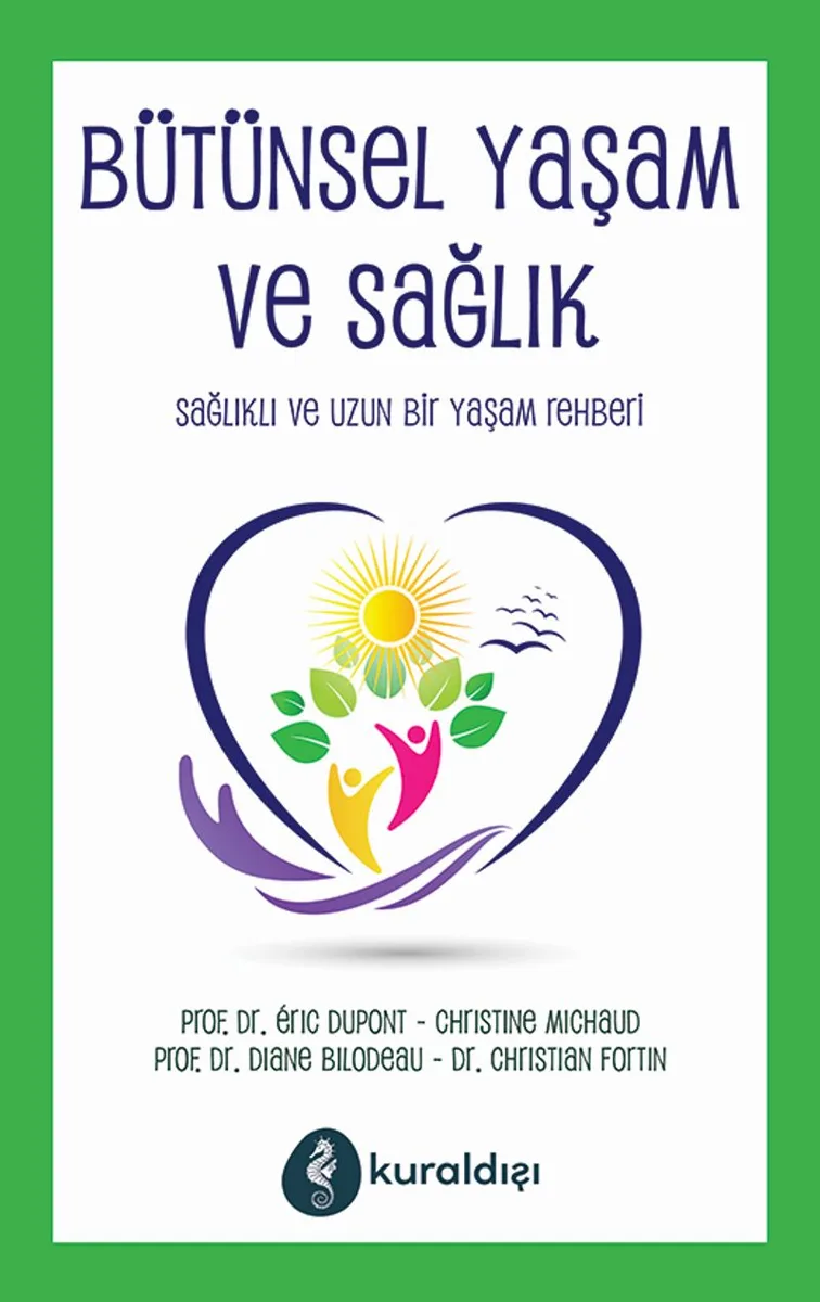 Bütünsel Yaşam ve Sağlık