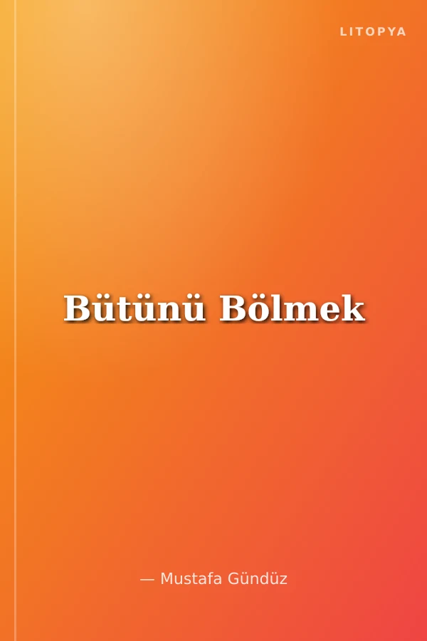 Bütünü Bölmek