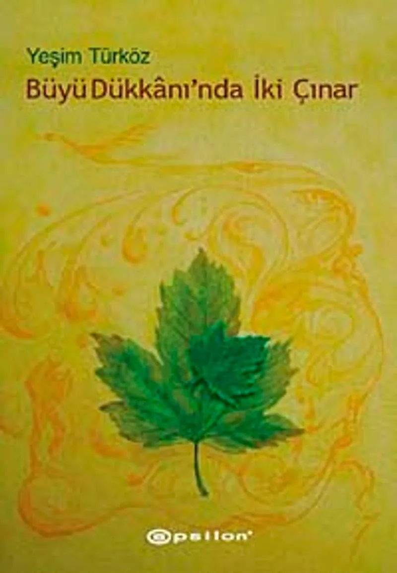 Büyü Dükkanı'nda İki Çınar