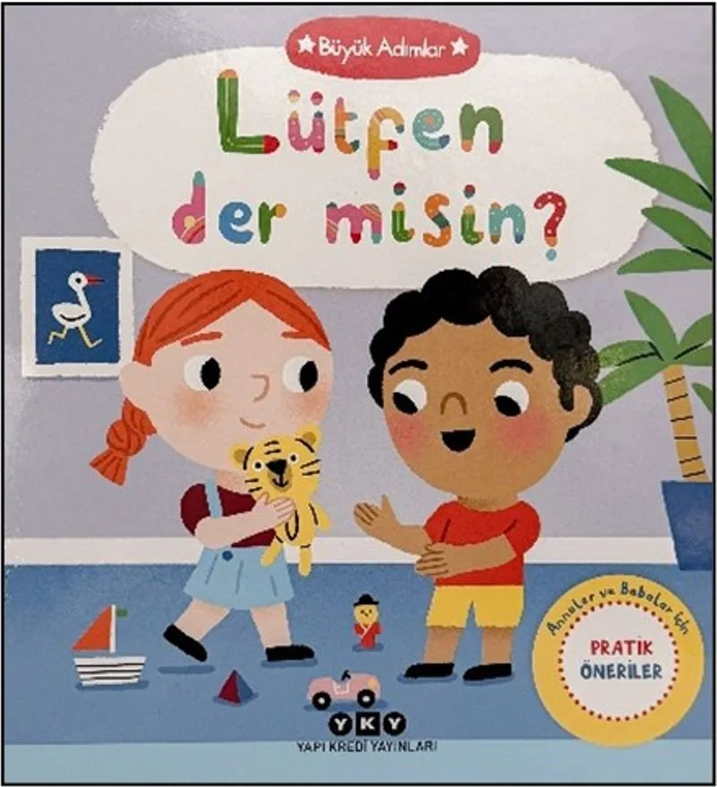 Büyük Adımlar / Lütfen Der Misin?