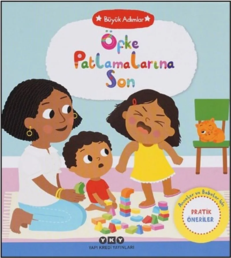 Büyük Adımlar / Öfke Patlamalarına Son