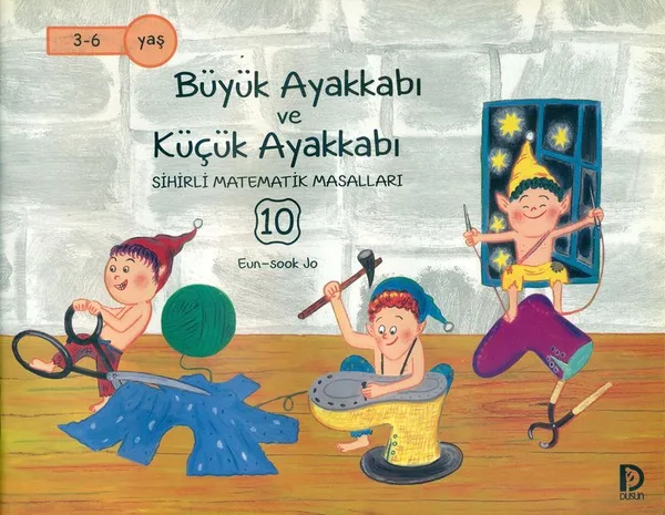 Büyük Ayakkabı ve Küçük Ayakkabı / Sihirli Matematik Masalları 10