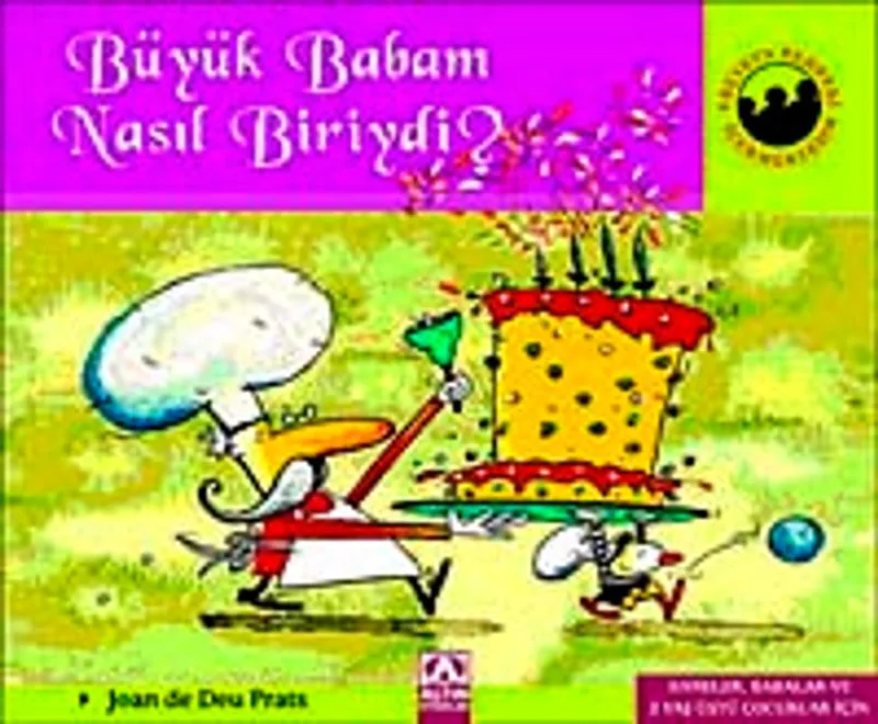 Büyük Babam Nasıl Biriydi?
