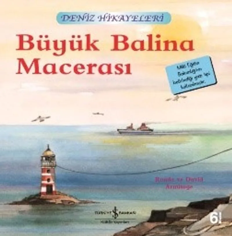 Büyük Balina Macerası / Deniz Hikayeleri İlk Okuma Kitaplarım (Dik Yazı)