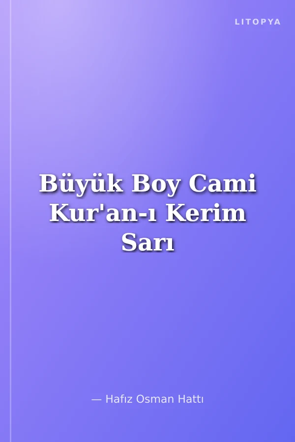Büyük Boy Cami Kur'an-ı Kerim Sarı