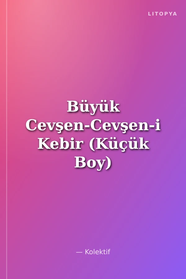 Büyük Cevşen-Cevşen-i Kebir (Küçük Boy) - (Arapça)