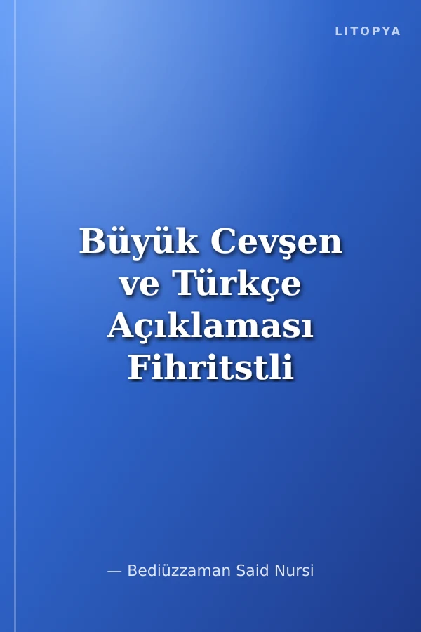 Büyük Cevşen ve Türkçe Açıklaması Fihritstli (Celcelutiye İlaveli) Çanta Boy-Ciltli-K-2006
