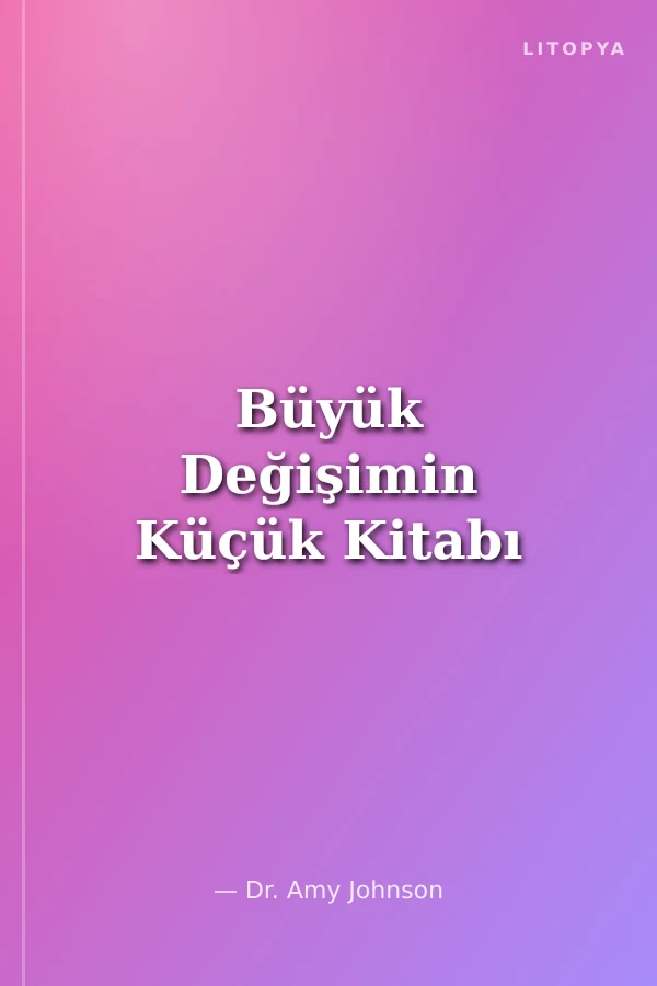 Büyük Değişimin Küçük Kitabı