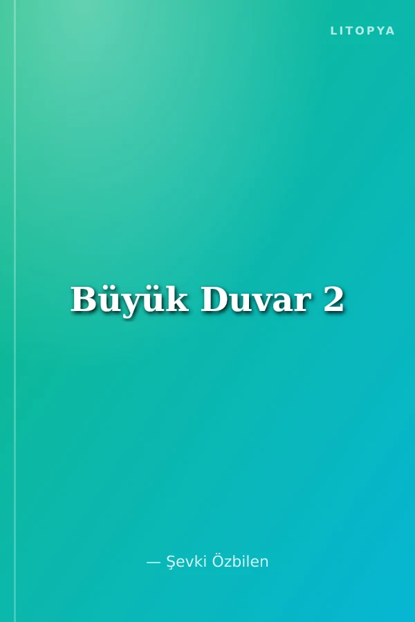 Büyük Duvar 2